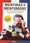 Mentiras y Mentirosos. Visión Justa y Ecuánime Derecha Norteamericana