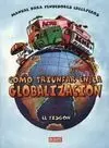 Cómo Triunfar en la Globalización