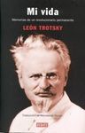 MI VIDA. MEMORIAS DE UN REVOLUCIONARIO PERMANENTE