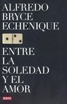 ENTRE LA SOLEDAD Y EL AMOR