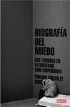 BIOGRAFÍA DEL MIEDO