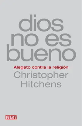 Dios no Es Bueno