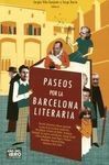 PASEOS POR LA BARCELONA LITERARIA