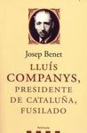 LLUÍS COMPANYS, PRESIDENTE DE CATALUÑA, FUSILADO