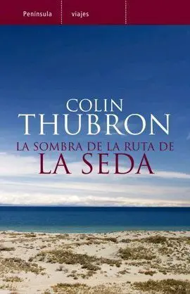 La Sombra de la Ruta de la Seda