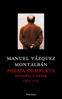 POESÍA COMPLETA ( VÁZQUEZ MONTALBÁN )