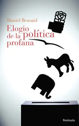Elogio de la Política Profana