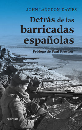 DETRÁS DE LAS BARRICADAS ESPAÑOLAS