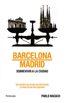 BARCELONA-MADRID. SOBREVIVIR A LA CIUDAD