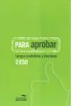 Para Aprobar: Lengua Castellana 2 eso