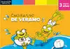 Cuaderno de Verano. Educación Infantil. 3 Años.