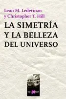 La Simetría y la Belleza del Universo