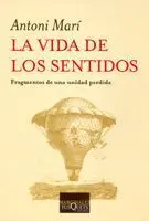 La Vida de los Sentidos