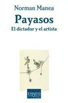 Payasos. El Dictador y el Artista