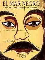El Mar Negro. Cuna de la Civilización y la Barbarie