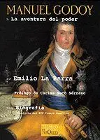 Manuel Godoy la Aventura del Poder