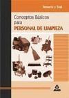 CONCEPTOS BASICOS PARA PERSONAL DE LIMPIEZA