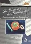 La Canción y los Instrumentos. Didáctica y Metodologías en la Educación Musical