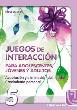 JUEGOS DE INTERACCIÓN PARA ADOLESCENTES, JÓVENES Y