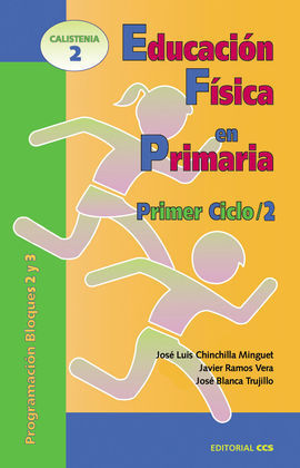 EDUCACION FÍSICA PRIMARIA PRIMER CICLO 2. PROGRAMACIÓN BLOQUES 2 Y 3