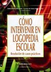 CÓMO INTERVENIR EN LOGOPEDIA ESCOLAR, RESOLUCIÓN D