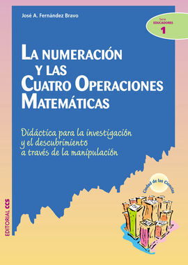 LA NUMERACIÓN Y LAS CUATRO OPERACIONES MATEMÁTICAS