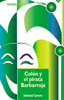 COLÓN Y EL PIRATA BARBARROJA