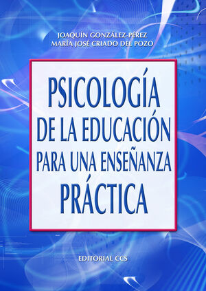 PSICOLOGÍA DE LA EDUCACIÓN PARA UNA ENSEÑANZA PRÁC