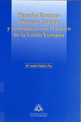Derecho Romano, Derecho Comun y Contratacion en el