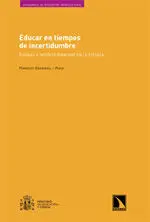 Educar en Tiempos de Incertidumbre