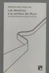 Los Derechos a la Sombra del Muro