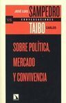 SOBRE POLÍTICA, MERCADO Y CONVIVENCIA