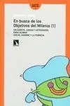 En Busca de los Objetivos del Milenio (Vol. 1)
