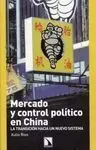 Mercado y Control Político en China