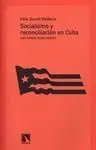Socialismo Reconcili Cuba