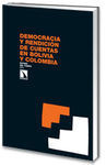 DEMOCRACIA Y RENDICIÓN DE CUENTAS EN BOLIVIA Y COL