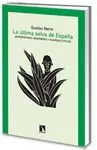La Última Selva de España