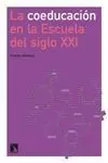 La Coeducación en la Escuela del Siglo Xxi