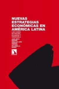 NUEVAS ESTRATEGIAS ECONÓMICAS EN AMÉRICA LATINA