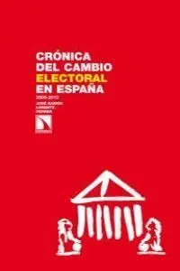 Crónica del Cambio Electoral en España (2008-2012)