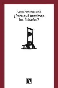 ¿Para qué Servimos los Filósofos?
