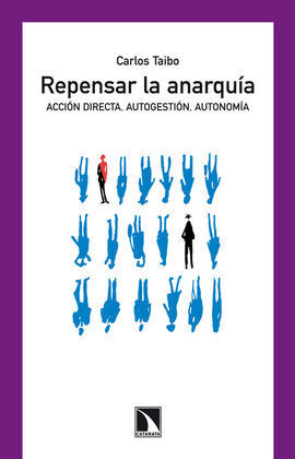 REPENSAR LA ANARQUÍA