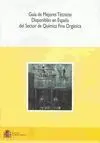 Guía de Mejores Técnicas Disponibles en España del Sector de Química Fina Orgánica con Cd