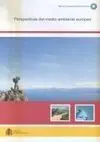 Perspectivas del Medio Ambiente Europeo