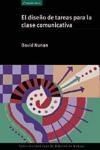 EL DISEÑO DE TAREAS PARA LA CLASE COMUNICATIVA