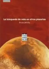 La Búsqueda de Vida en Otros Planetas