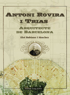 ANTONI ROVIRA I TRIAS ARQUITECTE DE BARCELONA