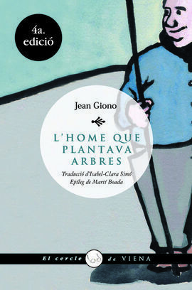 L HOME QUE PLANTAVA ARBRES