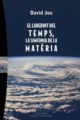 EL LABERINT DEL TEMPS, LA SIMFONIA DE LA MATÈRIA