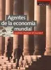 Agentes de la Economía Mundial